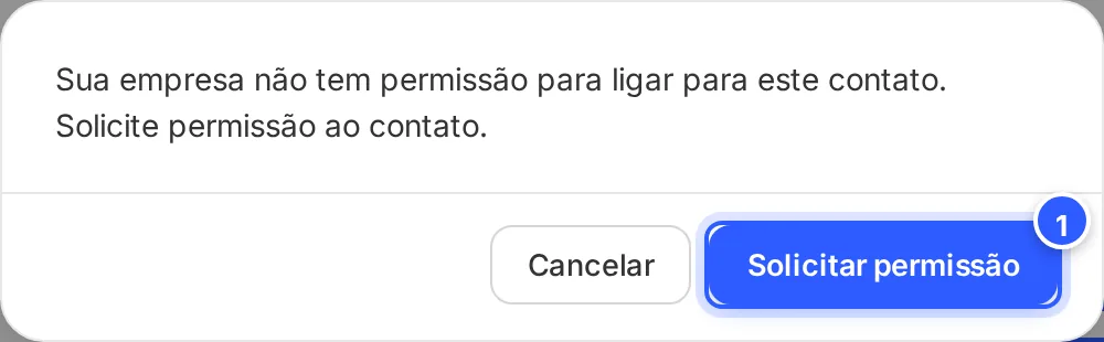 Aviso Sua empresa não tem permissão para ligar para este contato, com os botões Cancelar e Solicitar permissão.