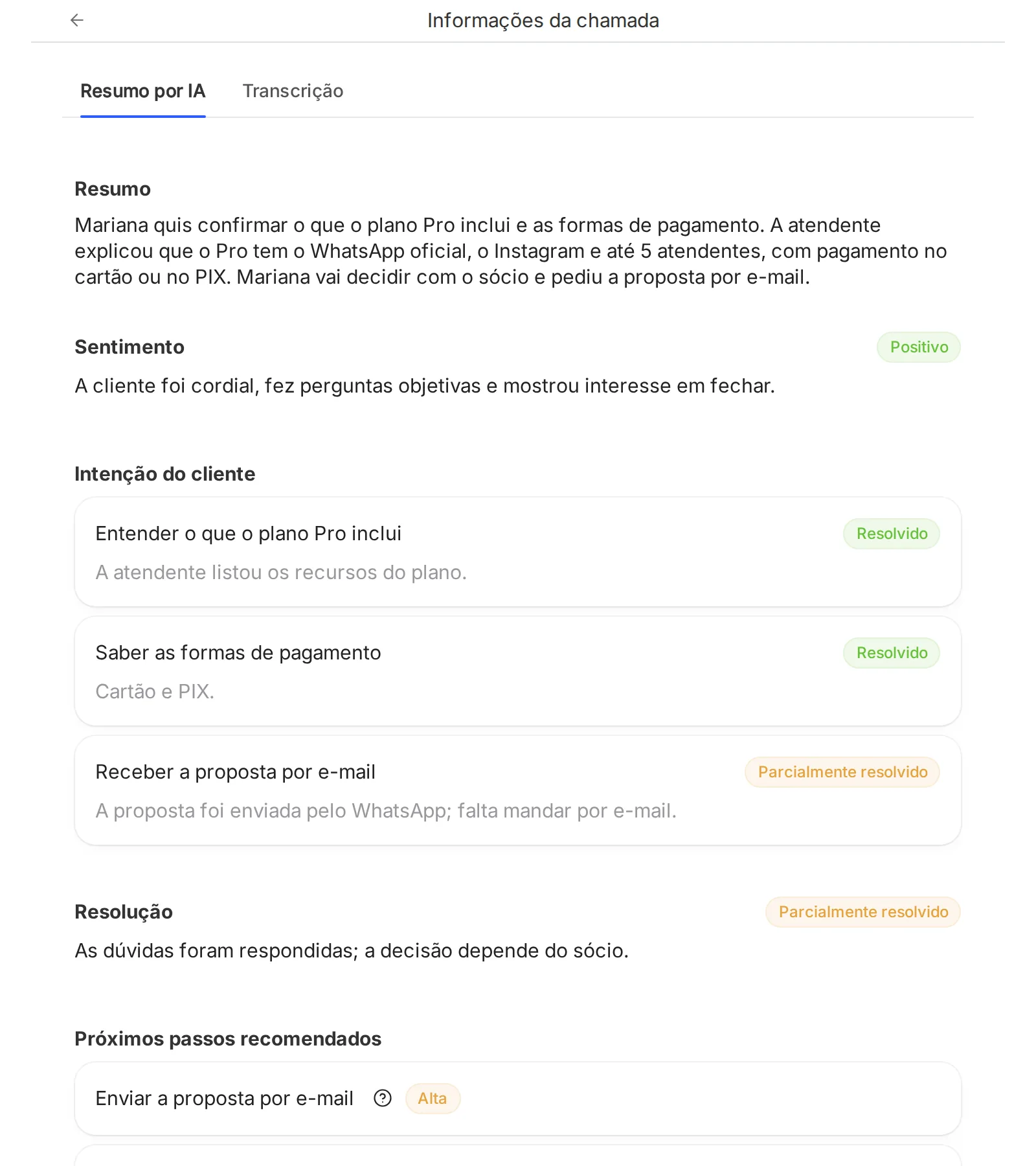 Informações da chamada, aba Resumo por IA: o resumo, o sentimento positivo, as intenções do cliente, a resolução e os próximos passos recomendados.