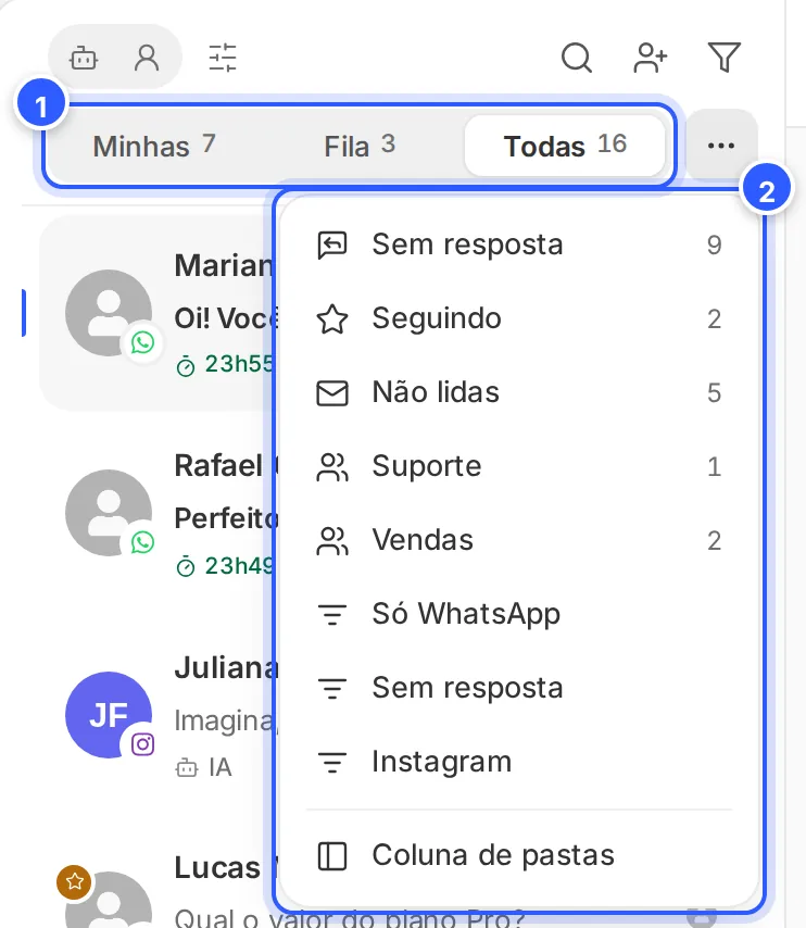 Com a coluna de pastas fechada, as pastas viram os botões Minhas, Fila e Todas; o botão de três pontos abre as outras pastas, as equipes e os filtros salvos.