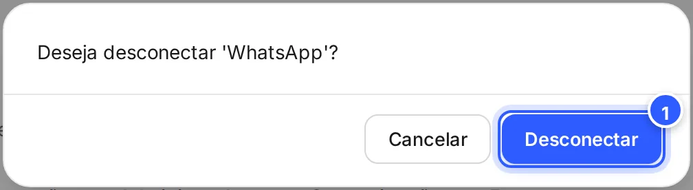 Janela Deseja desconectar 'WhatsApp'? com os botões Cancelar e Desconectar.