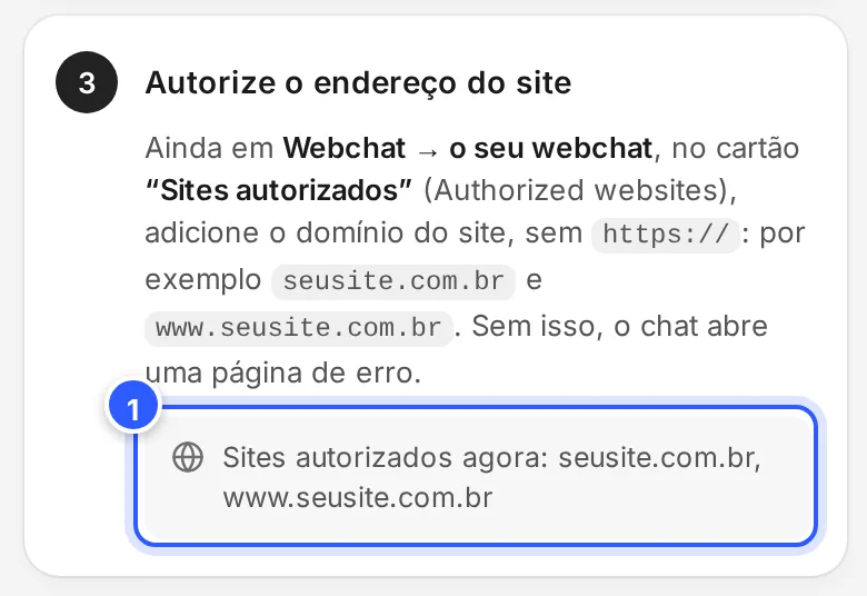 Construtor do webchat na aba Instalar: o passo 3, Autorize o endereço do site, com a lista dos sites autorizados agora.