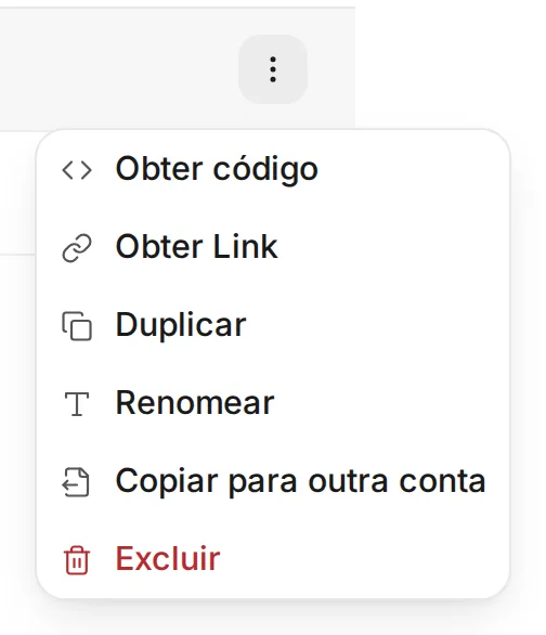 O menu de três pontos de um webchat: Obter código, Obter Link, Duplicar, Renomear, Copiar para outra conta e Excluir.