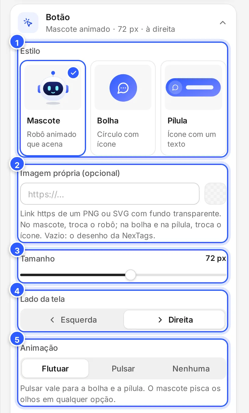 A seção Botão aberta: Estilo (Mascote, Bolha, Pílula), Imagem própria, Tamanho, Lado da tela e Animação.