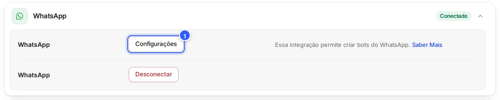 Configurações, aba Canais, com o WhatsApp aberto: o botão Configurações, que abre a tela do número, e o botão Desconectar.
