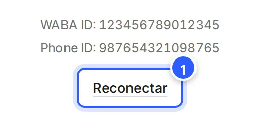 Pé da tela do número: WABA ID, Phone ID e o botão Reconectar, que aparece depois que a Meta aprova um nome de exibição novo.