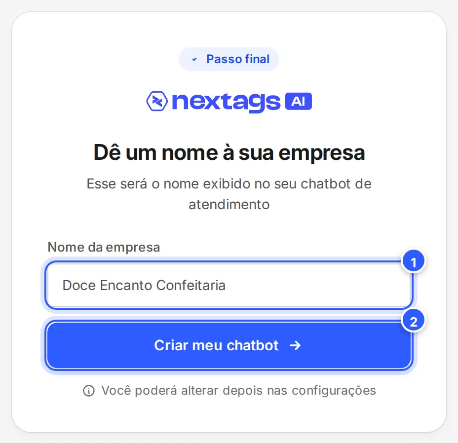 Passo final do cadastro: Dê um nome à sua empresa, com o campo Nome da empresa preenchido e o botão Criar meu chatbot.
