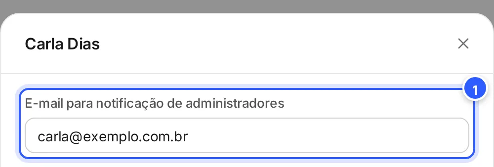 Começo da janela de Carla Dias: o campo E-mail para notificação de administradores com carla@exemplo.com.br e o início das Permissões.