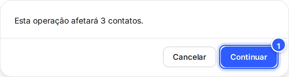 Confirmação Esta operação afetará 3 contatos, com os botões Cancelar e Continuar.