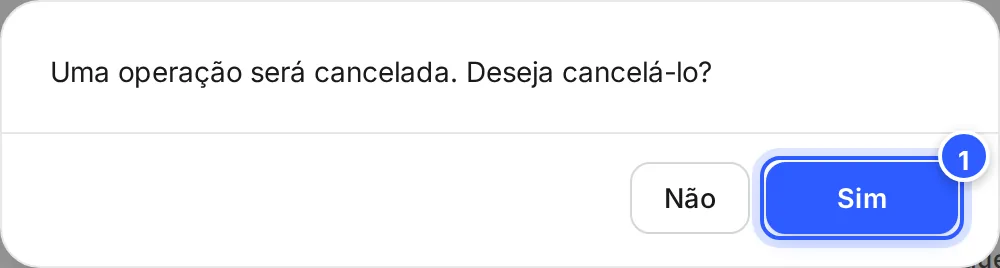 Janela Uma operação será cancelada. Deseja cancelá-lo?, com os botões Não e Sim.
