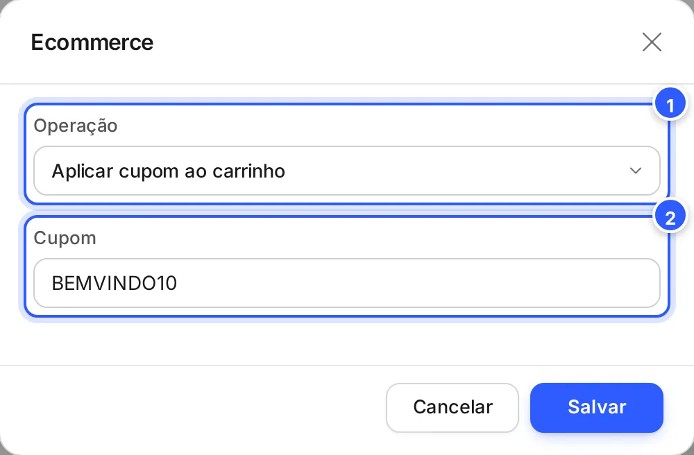 Janela Ecommerce do fluxo com a operação Aplicar cupom ao carrinho e o código BEMVINDO10 no campo Cupom.