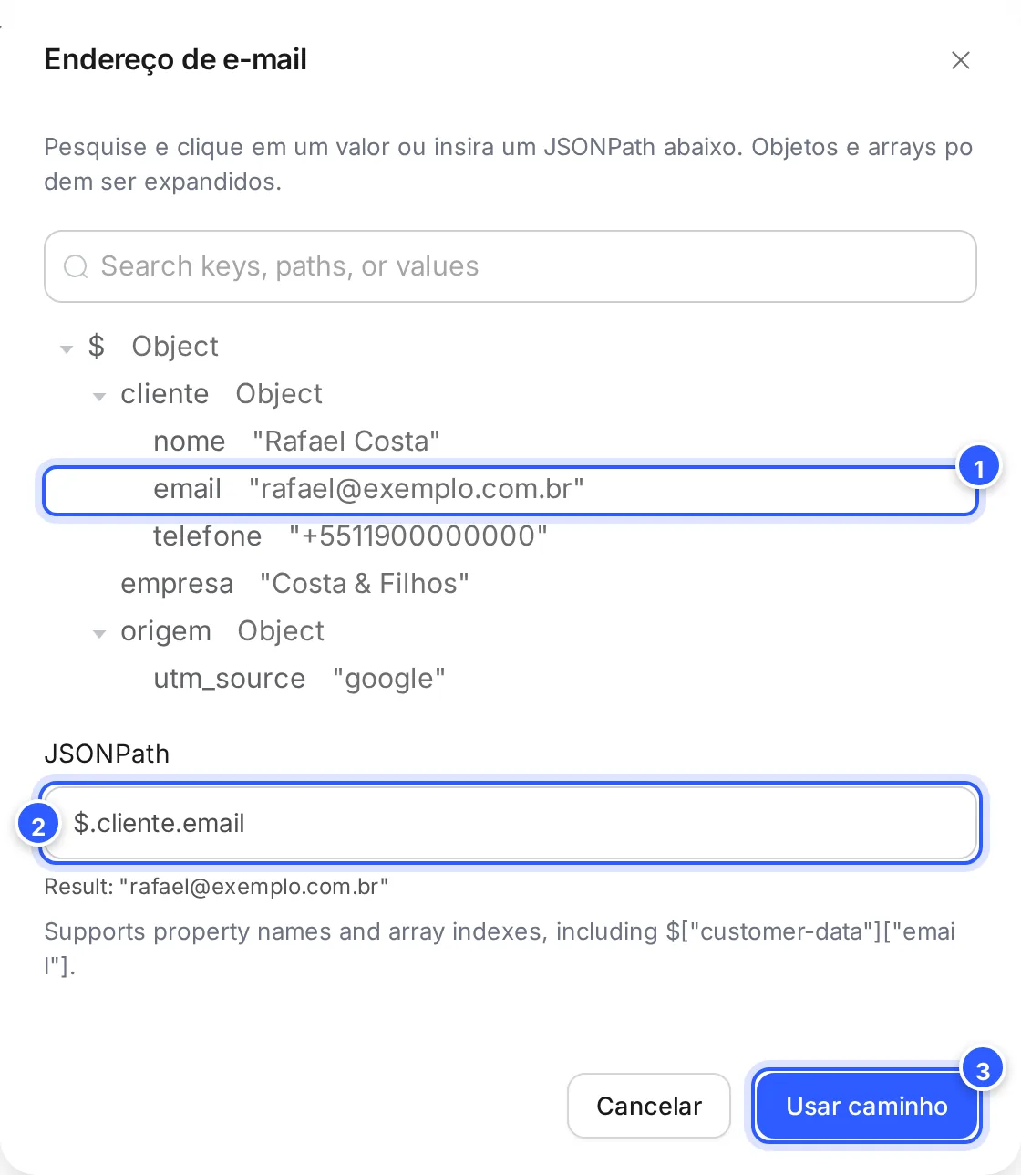 Janela da lupa do Endereço de e-mail: o JSON de exemplo em árvore, com o valor email em destaque, o campo JSONPath e o botão Usar caminho.