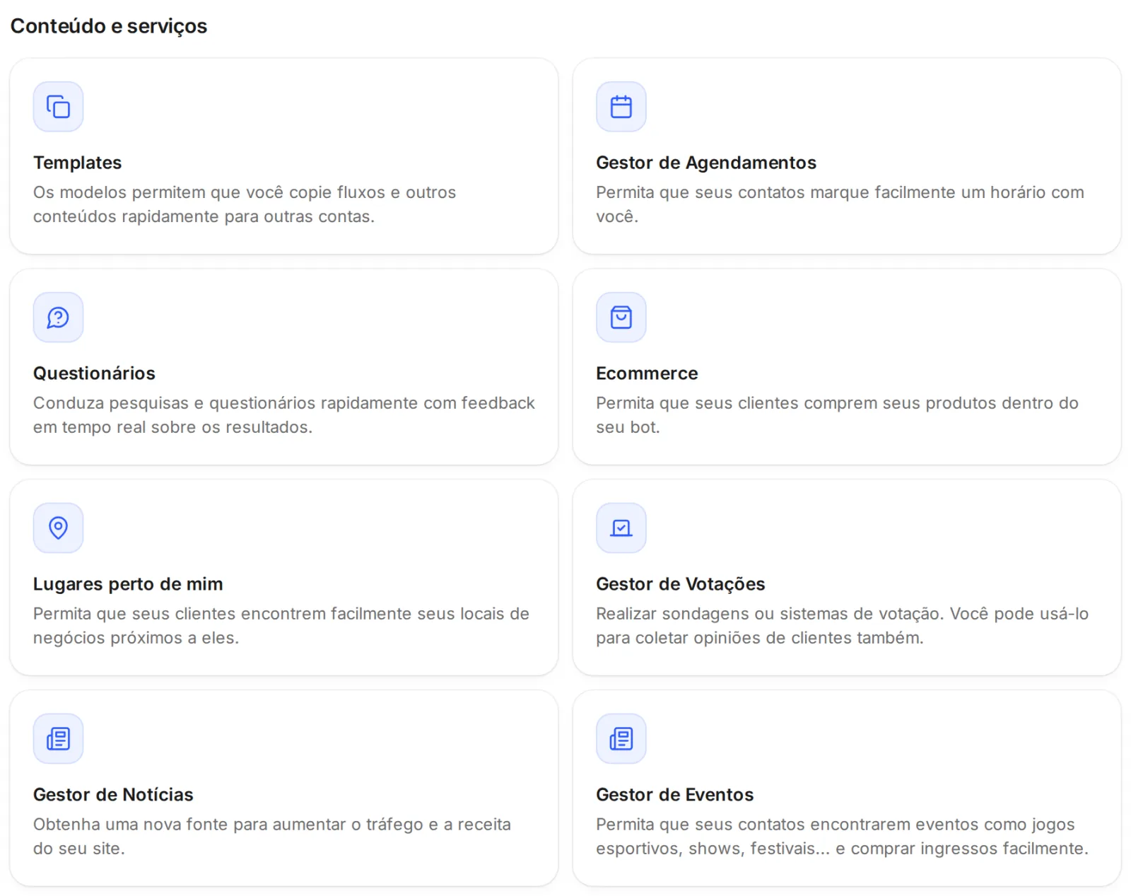 Grupo Conteúdo e serviços da tela Ferramentas: Templates, agendamentos, questionários, Ecommerce, lugares, votações, notícias e eventos.