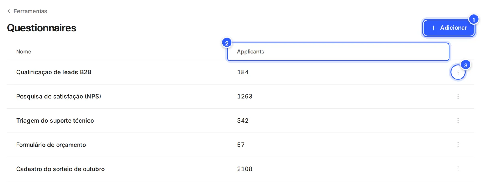 Lista de questionários com o botão Adicionar, a coluna Applicants com o número de pessoas de cada questionário e o menu de três pontos.