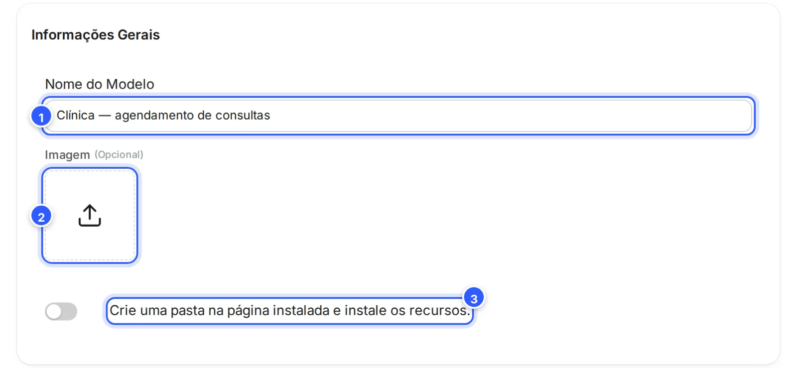 Seção Informações Gerais do editor de Templates: Nome do Modelo, Imagem opcional e a opção Crie uma pasta na página instalada e instale os recursos.
