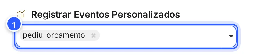 Ação Registrar Eventos Personalizados com o evento pediu_orcamento escrito no campo.