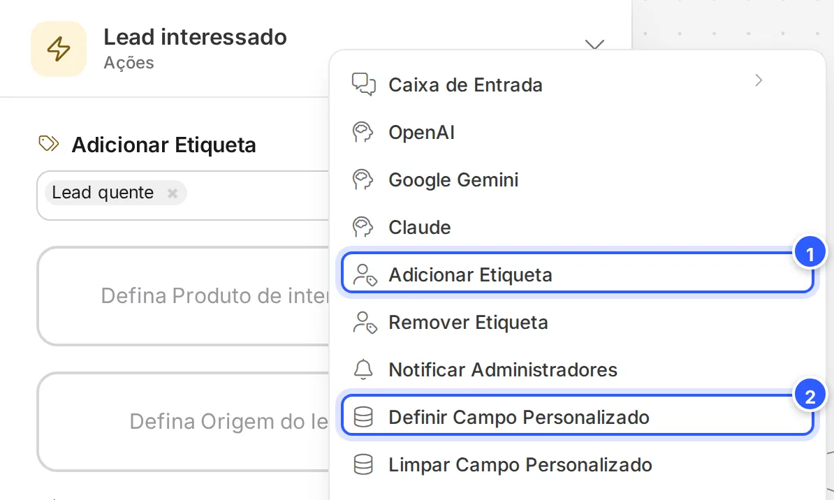 Menu Adicionar Conteúdo › Ações com Adicionar Etiqueta e Definir Campo Personalizado em destaque; Remover Etiqueta e Limpar Campo Personalizado ficam logo abaixo de cada uma.