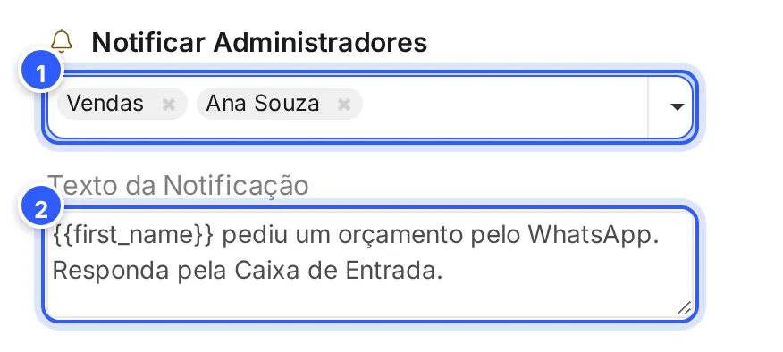 Ação Notificar Administradores com a equipe Vendas e a administradora Ana Souza escolhidas e o texto da notificação com o nome do contato.