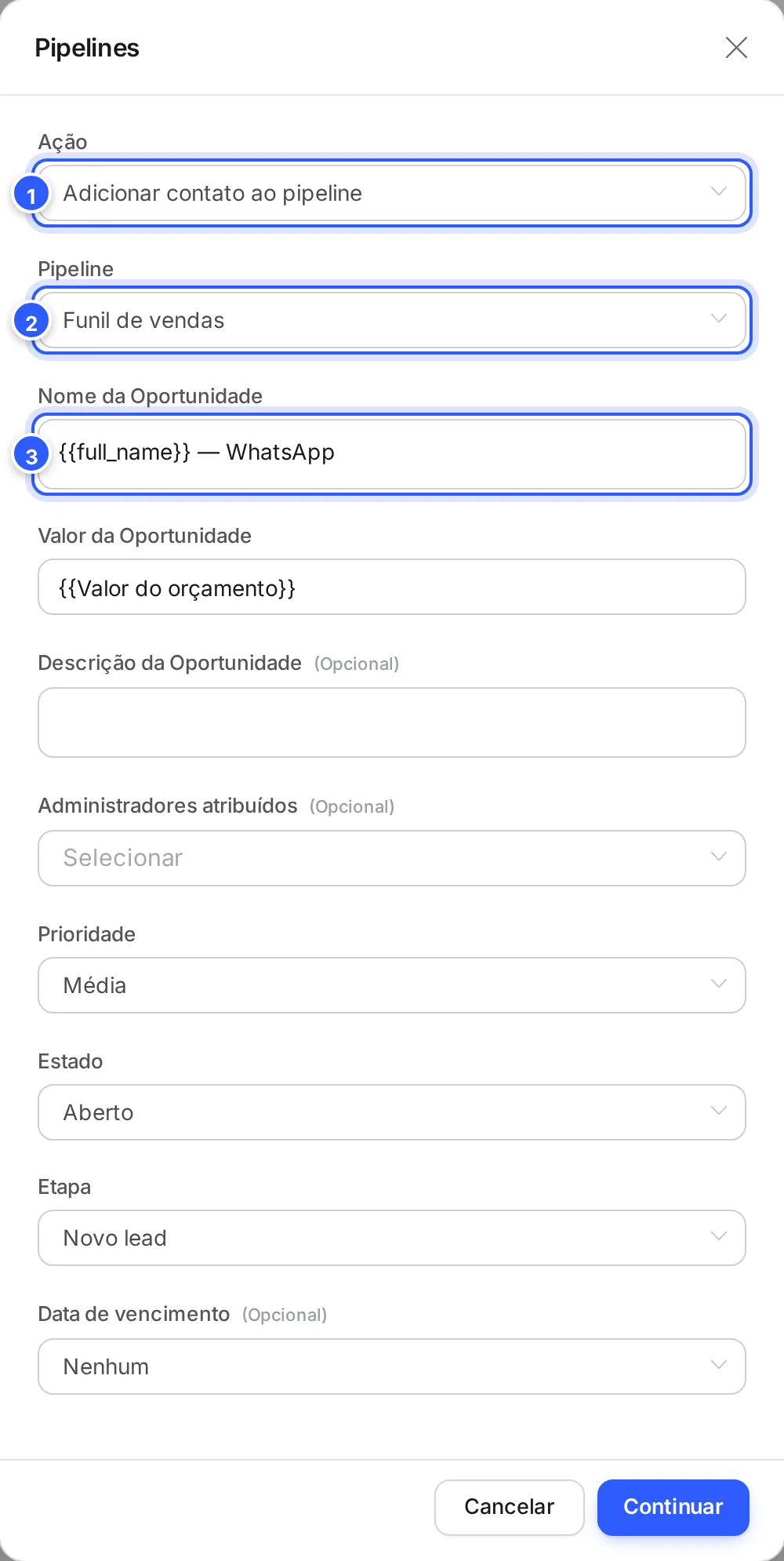 Ação Pipelines em Adicionar contato ao pipeline: pipeline Funil de vendas, nome e valor da oportunidade, responsáveis, prioridade, estado e etapa Novo lead.