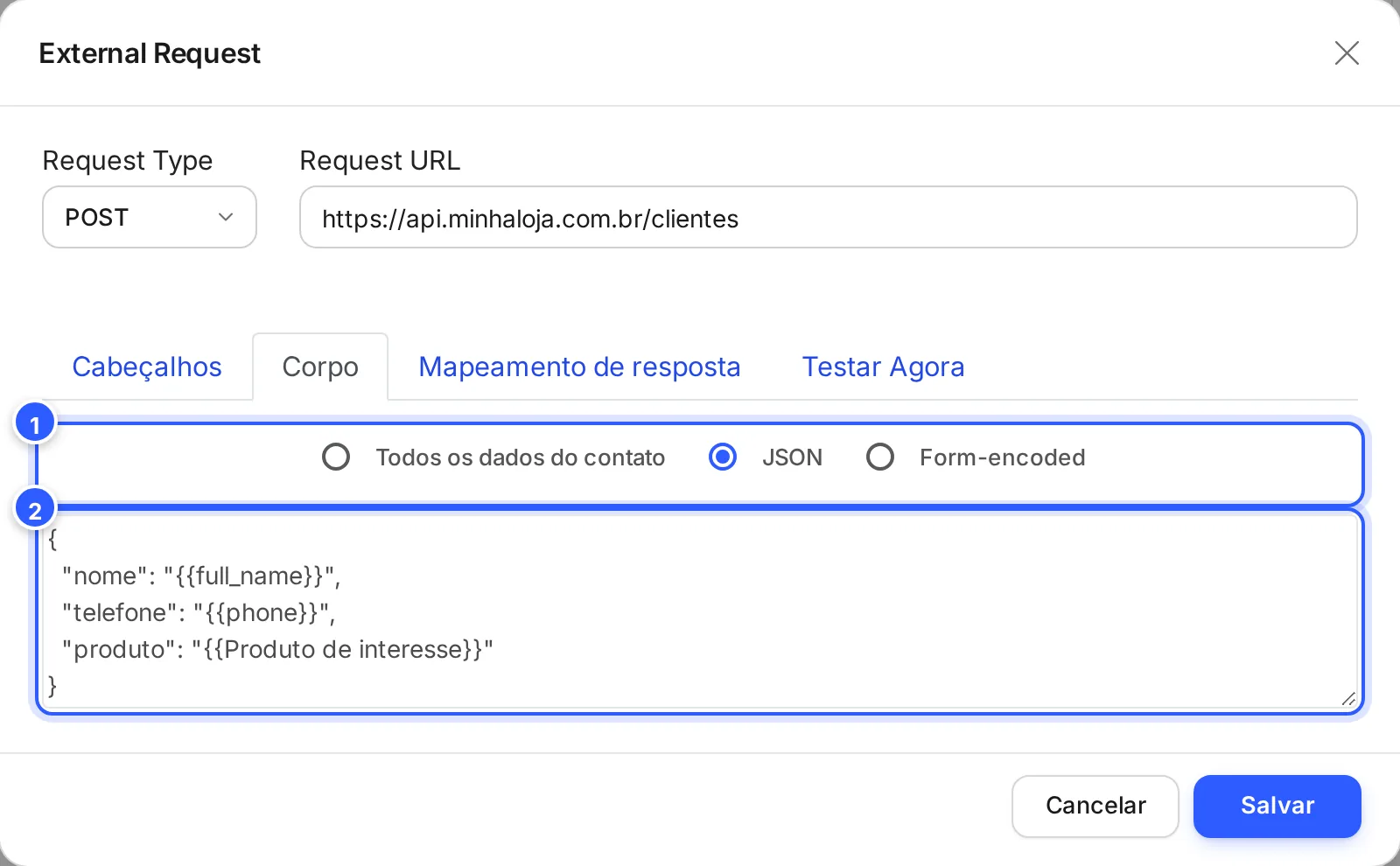 Aba Corpo da requisição externa com a opção JSON marcada e o corpo com o nome, o telefone e o produto do contato.