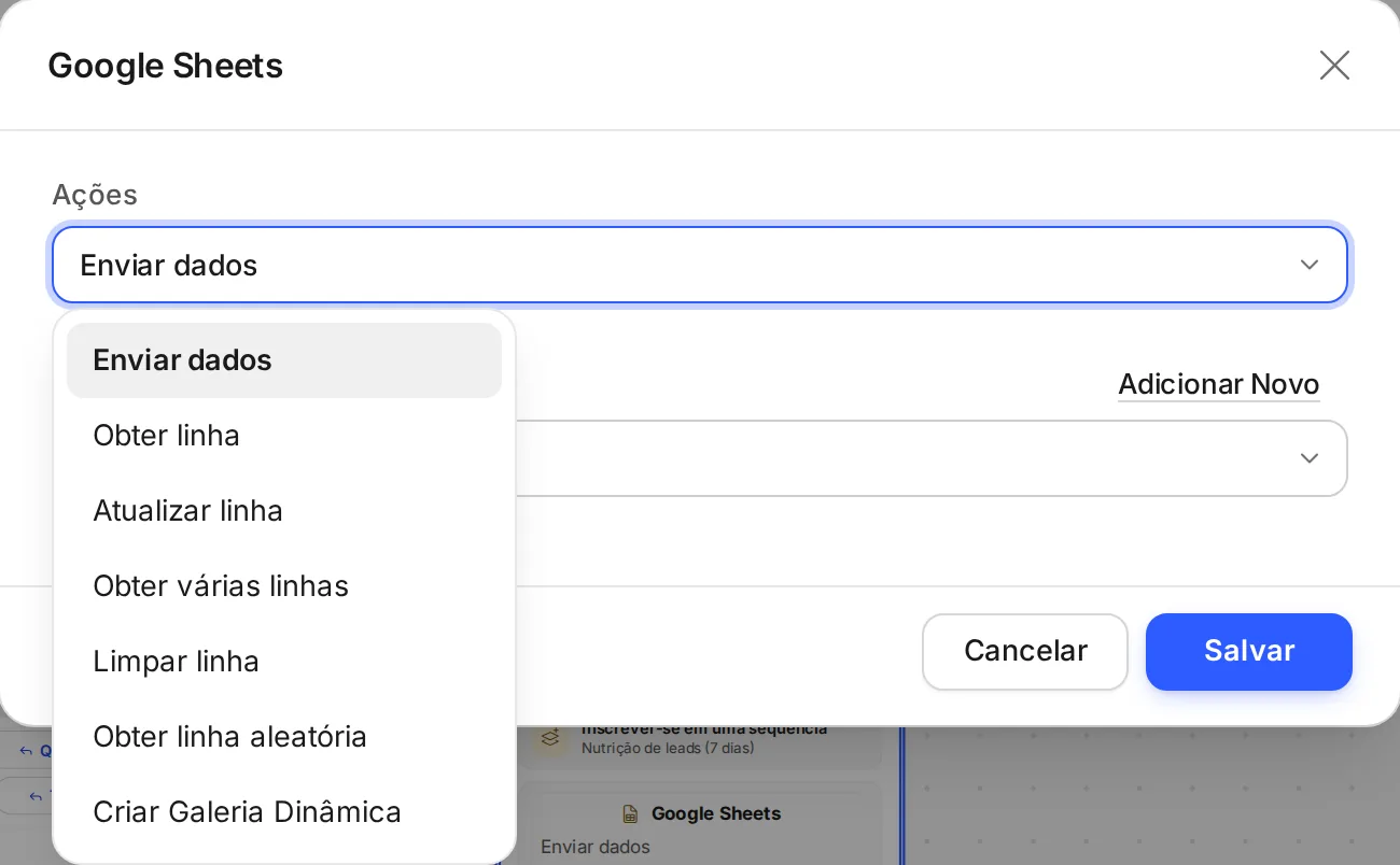 Janela Google Sheets com a lista Ações aberta: Enviar dados, Obter linha, Atualizar linha, Obter várias linhas, Limpar linha, Obter linha aleatória e Criar Galeria Dinâmica.