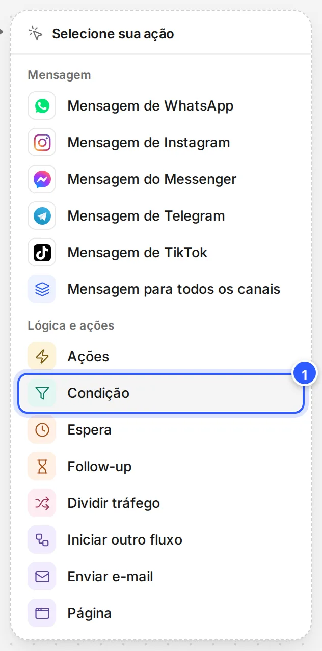 Lista Selecione sua ação com Condição em destaque, no grupo Lógica e ações.