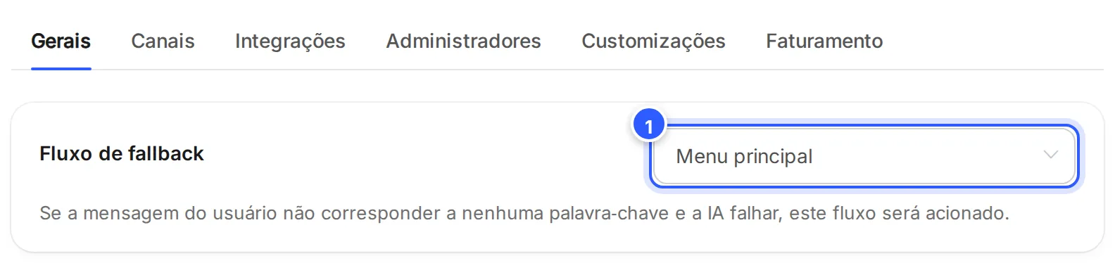 Configurações, aba Gerais: o campo Fluxo de fallback com o fluxo escolhido e a explicação ao lado.