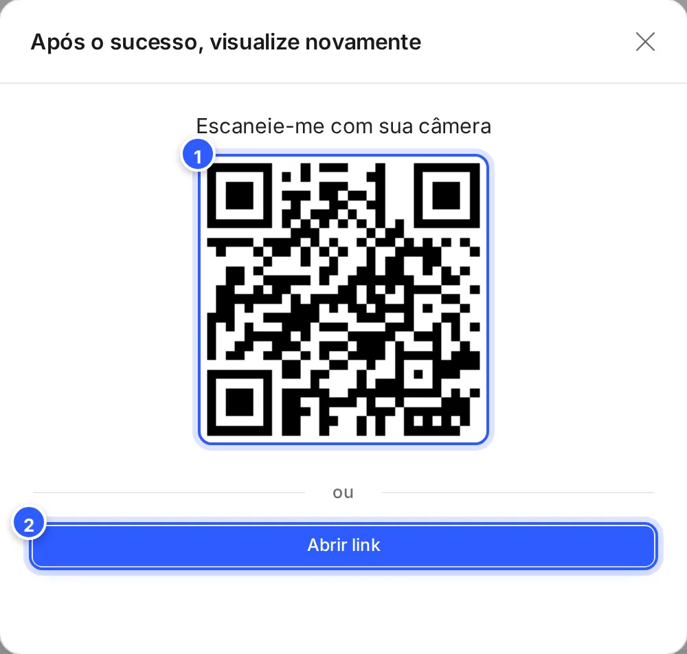 Janela Após o sucesso, visualize novamente, com o QR Code para escanear com a câmera do celular e o botão Abrir link.