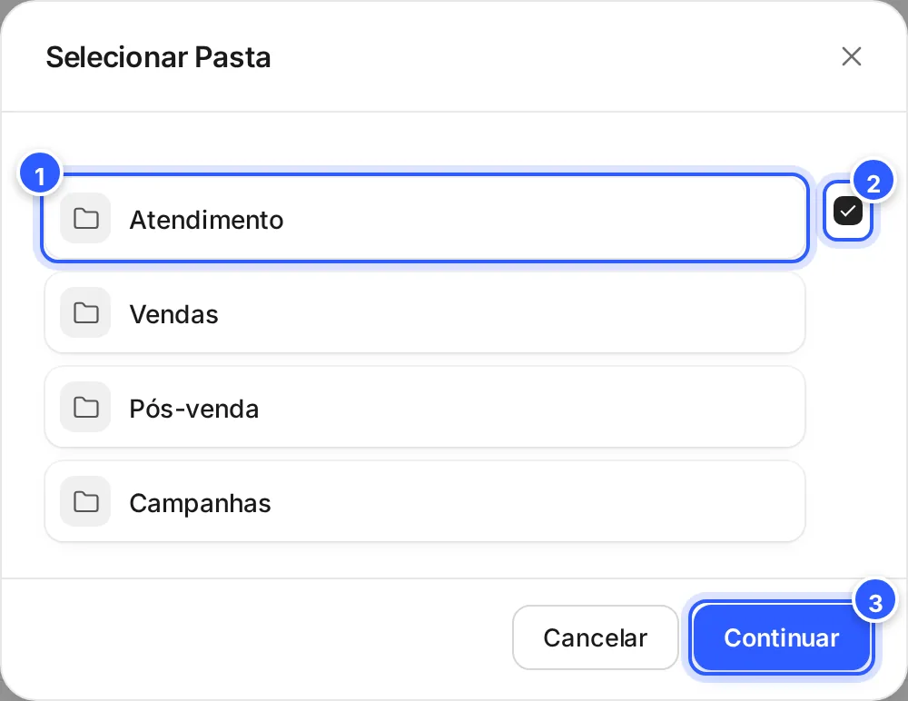 Janela Selecionar Pasta com as pastas da conta; a pasta Atendimento está marcada e o botão Continuar fica disponível.