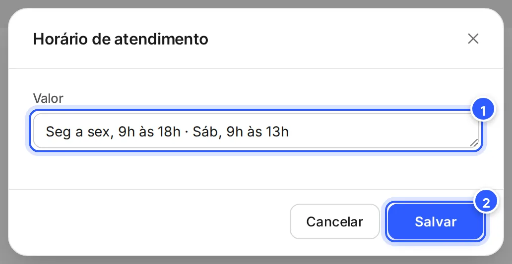 Janela para mudar o valor do campo do bot Horário de atendimento, com o botão Salvar.