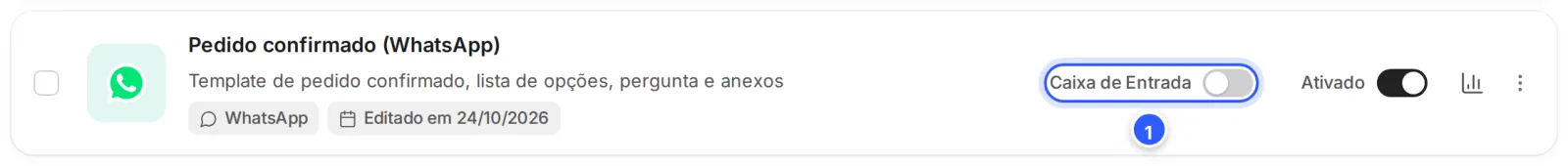 Cartão do fluxo Pedido confirmado com o interruptor Caixa de Entrada desligado.