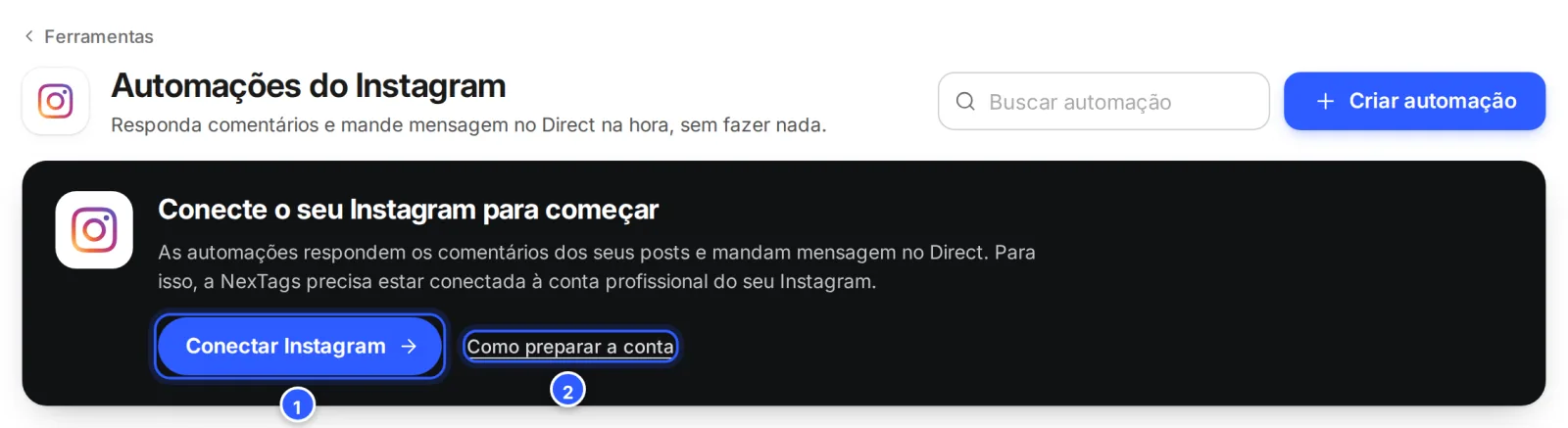 Automações do Instagram numa conta sem o Instagram conectado: a faixa Conecte o seu Instagram para começar, com Como preparar a conta e Conectar Instagram.