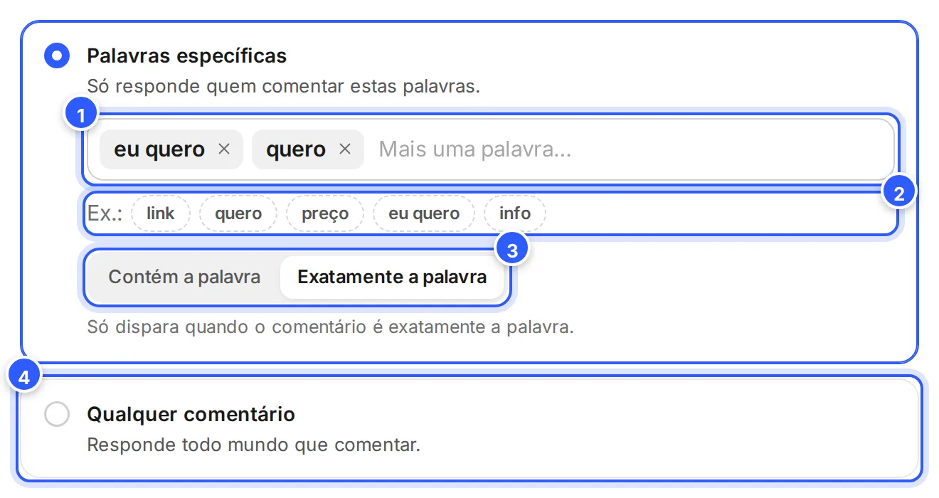 Passo Comentário de uma automação: em Palavras específicas, as palavras eu quero e quero, os exemplos, Exatamente a palavra marcado e a explicação; embaixo, a opção Qualquer comentário.