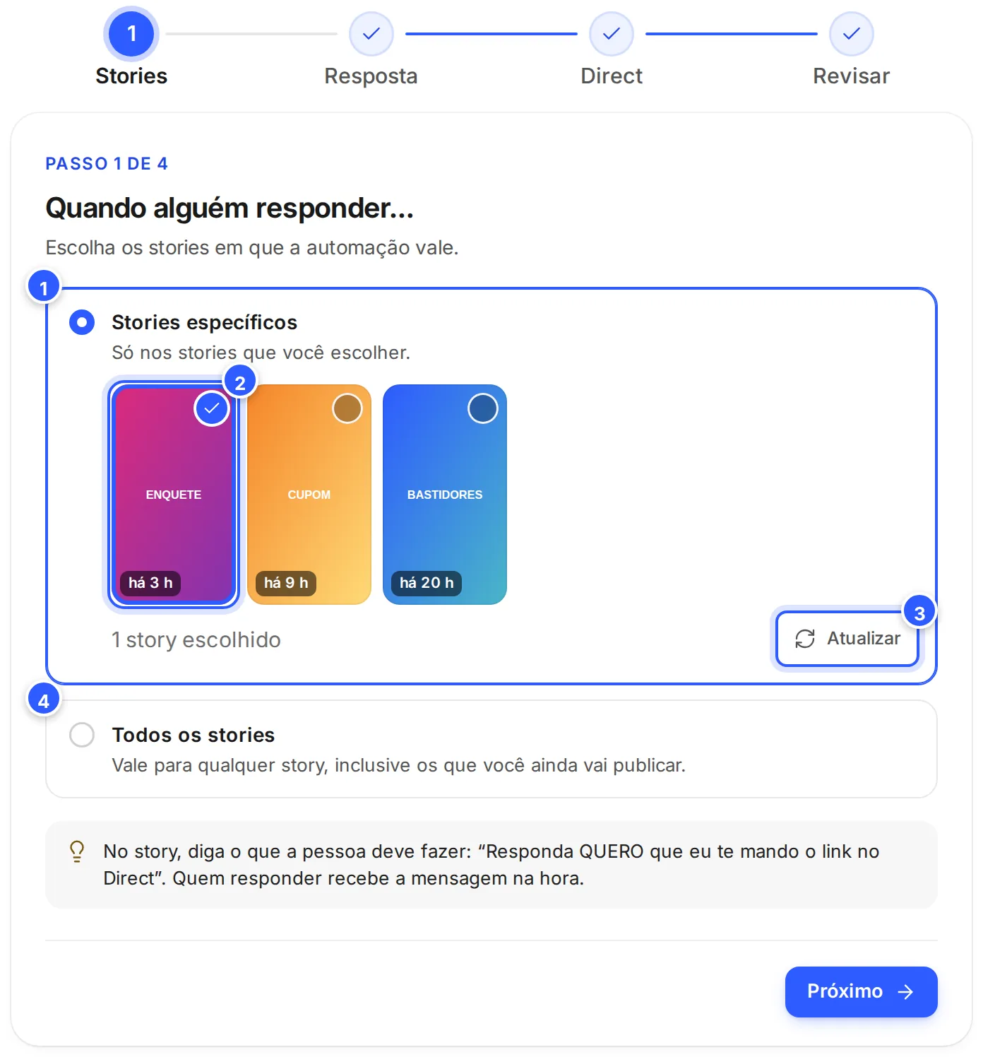 Passo 1 de 4, Quando alguém responder: Stories específicos marcado, com as miniaturas dos stories no ar e uma escolhida, o botão Atualizar e a opção Todos os stories.