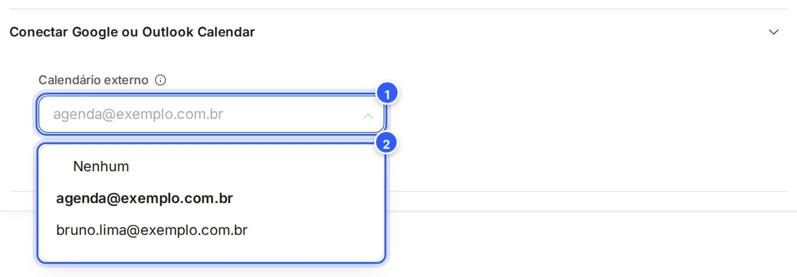 Seção Conectar Google ou Outlook Calendar do calendário, com o seletor Calendário externo aberto: Nenhum e as contas conectadas, agenda@exemplo.com.br e bruno.lima@exemplo.com.br.