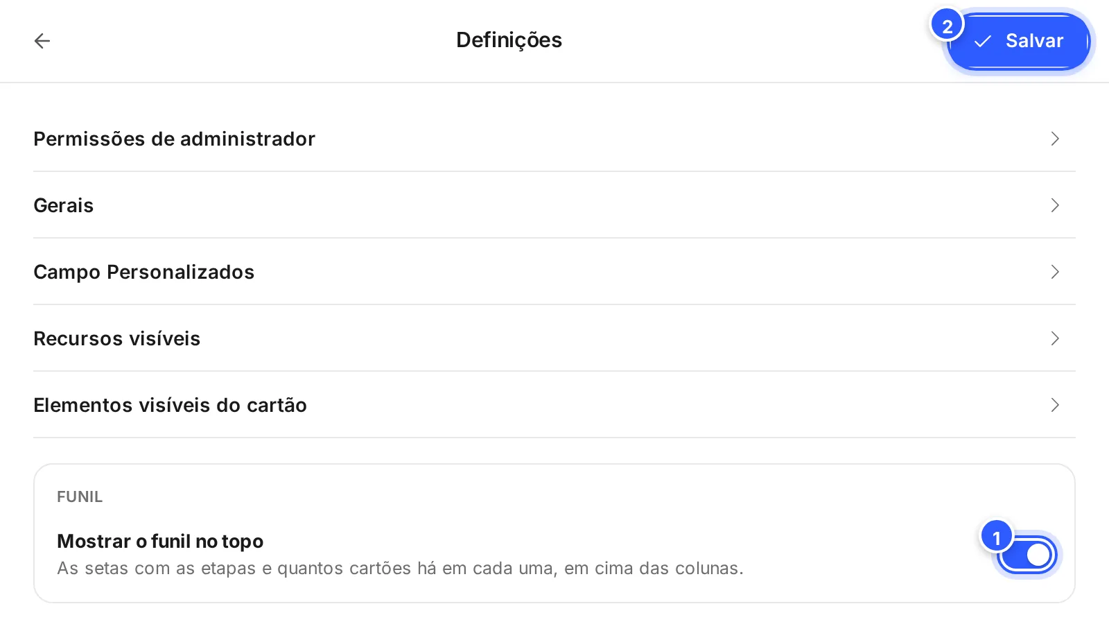 O bloco Funil nas definições do pipeline, com Mostrar o funil no topo ligado e o botão Salvar.